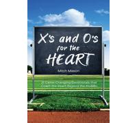 Mitch Mason X's and O's for the Heart (Tascabile)