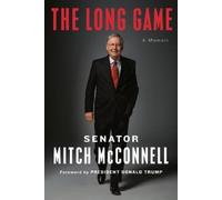 Mitch Mcconnell The Long Game (Tascabile)