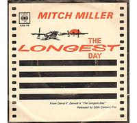 Mitch Miller And His Orchestra - The Longest Day - Mitch Miller And His Orchestra And Chorus 7" 45