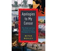 Mitch Moxley Apologies to My Censor (Tascabile)
