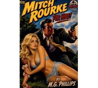 Mitch Rourke For Hire!