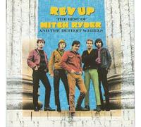 Mitch Ryder & Detroit Wheels,The Wheels - Rev Up By Mitch Ryder & Detroit Wheels,The Wheels (0001-01-01)