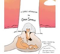 Mitch Seymour A Gentle Introduction to OpenSearch (Copertina rigida)