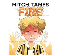 Mitch Tames the Fire Within