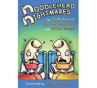 Mitch Weiss Martha Hamilton Tedd Arnold Noodlehead Nightmares (Copertina rigida)