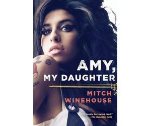 Mitch Winehouse Amy, My Daughter (Tascabile)