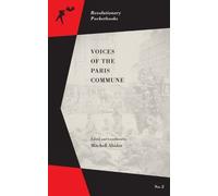 Mitchell Abidor Voices of the Paris Commune (Tascabile)