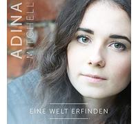 Mitchell,Adina - Eine Welt Erfinden