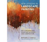 Mitchell Albala New Lessons in Landscape Painti (Tascabile) (PRESALE 15/10/2026)