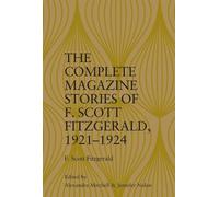 Mitchell Alexan The Complete Magazine Stories of F. Scott Fitzgerald (Tascabile)