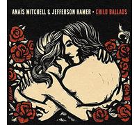 Anaïs Mitchell Child Ballads (CD)