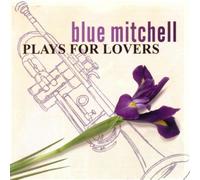 Mitchell,Blue - Plays for Lovers