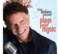 Mitchell, Brian Stokes - Plays With Music