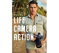 Mitchell Burns Life, Camera, Action (Tascabile)