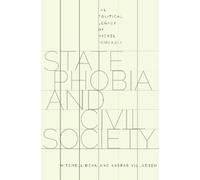 Mitchell Dean Kaspar Villadsen State Phobia and Civil Society (Copertina rigida)