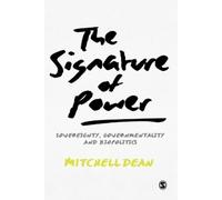 Mitchell Dean The Signature of Power (Tascabile)