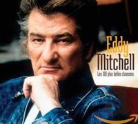 Eddy Mitchell - Les 100 Plus Belles Chansons