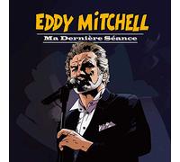 Mitchell, Eddy - Ma Derniere Seance