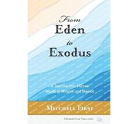 Mitchell First From Eden to Exodus (Tascabile)