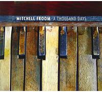 Mitchell Froom - A Thousand Days