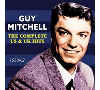 Mitchell, Guy - Complete Us & Uk Hits 1950-62 (2 CD)