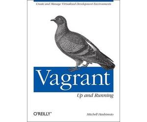 Mitchell Hashimoto Vagrant: Up and Running (Tascabile)