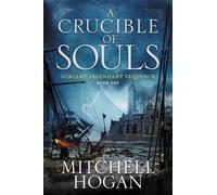 Mitchell Hogan A Crucible of Souls (Tascabile) Sorcery Ascendant