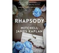 Mitchell James Kaplan Rhapsody (Tascabile)