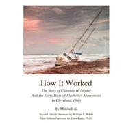 Mitchell K Stil How it worked The story of Clarence H Snyder and the (Tascabile)