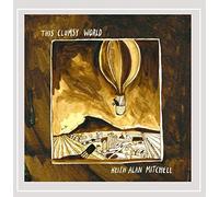 Mitchell, Keith Alan - This Clumsy World