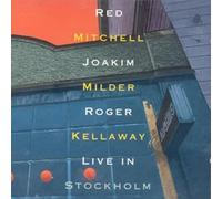 Mitchell Milder, Kellaway - Live In Stockholm