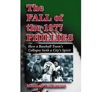 Mitchell Nathanson The Fall of the 1977 Phillies (Tascabile)
