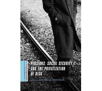 Mitchell Orenst Pensions, Social Security, and the Privatizat (Copertina rigida)