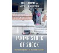 Mitchell Orenstein Kristen Ghodsee Taking Stock of Shock (Tascabile)