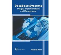 Mitchell Penn Database Systems: Design, Implementation and Ma (Copertina rigida)