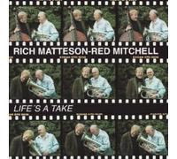 Mitchell Red/Rich Matteson - Life's a Take