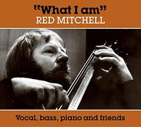 Red Mitchell – What I Am – CD – Caprice