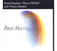 Mitchell,Roscoe &Bergman,Borah - First Meeting