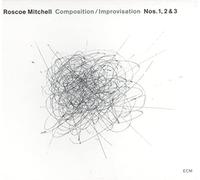 Mitchell Roscoe - Composition/Improvisation Nn.1,2 &