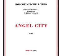 Mitchell Roscoe Trio - Angel City