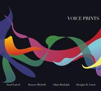 Mitchell, Roscoe-Yusef Lateef-Adam Rudolph-Douglas - Voice Prints