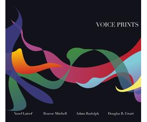 Mitchell, Roscoe-Yusef Lateef-Adam Rudolph-Douglas - Voice Prints
