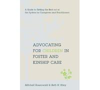 Mitchell Rosenwald Beth Advocating for Children in Foster and Kinsh (Tascabile)