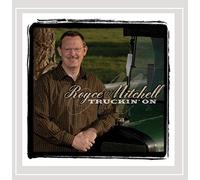 Mitchell, Royce - Truckin' On