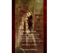 Mitchell S Buck Book Repair and Restoration (Tascabile)