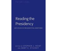 Mitchell S. McKinney Reading the Presidency (Tascabile)