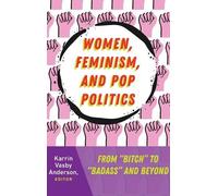 Mitchell S. McKinney Women, Feminism, and Pop Politics (Copertina rigida)