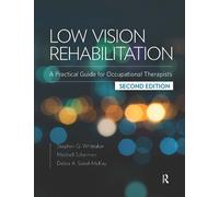Mitchell Scheiman Debra A. Sokol-McKay Stephe Low Vision Reha (Copertina rigida)