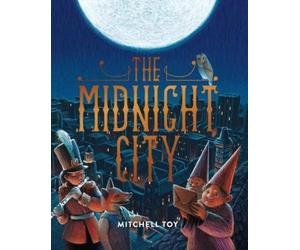 Mitchell Toy The Midnight City (Copertina rigida)