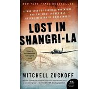 Mitchell Zuckoff Lost in Shangri-La (Tascabile)